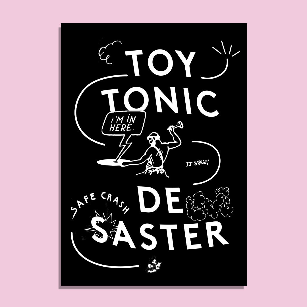 Toy Tonics Disaster Poster