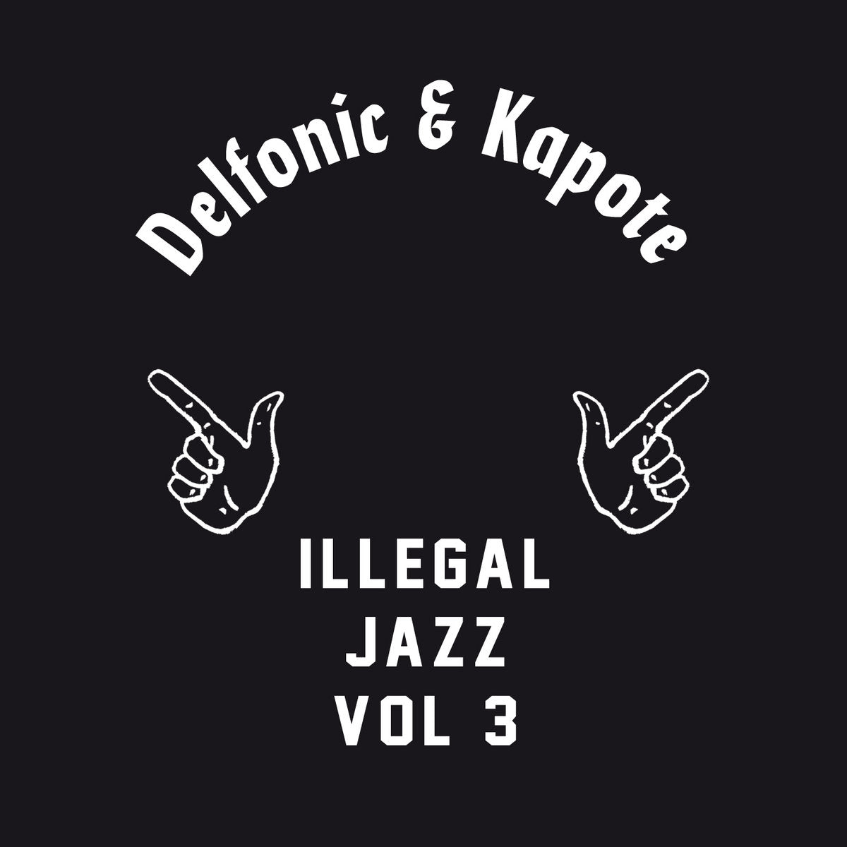 Delfonic & Kapote - Illegal Jazz Vol. 3 (12" Vinyl)