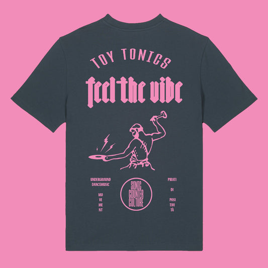 Toy Tonics Feel the Vibe Shirt 2.0
