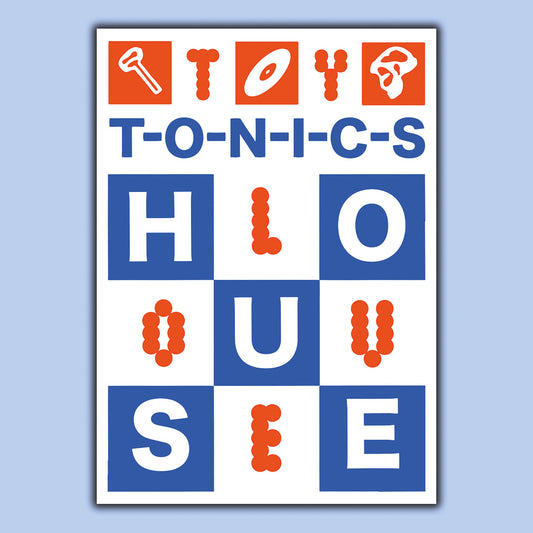 Toy Tonics House Love Poster