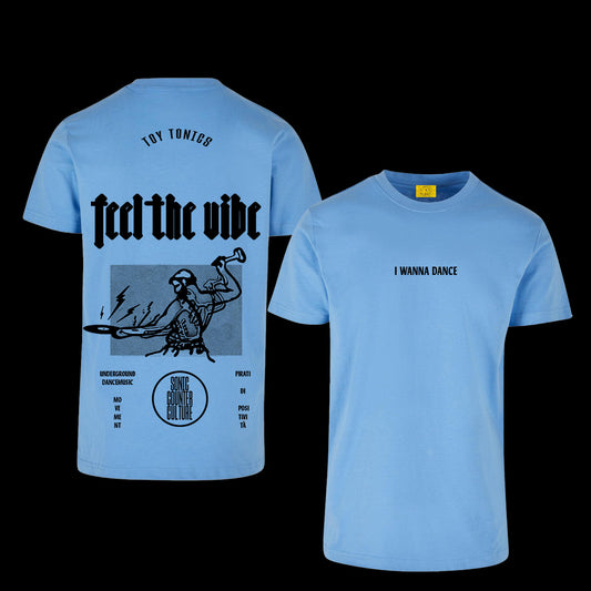 Feel the vibe Shirt - Horizon Blue