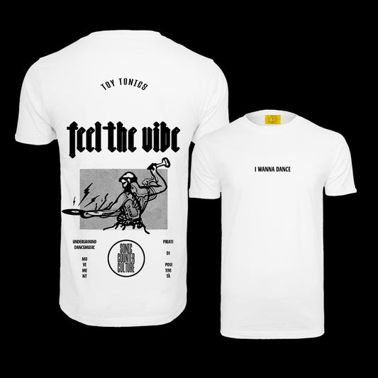 Feel the vibe Shirt - White