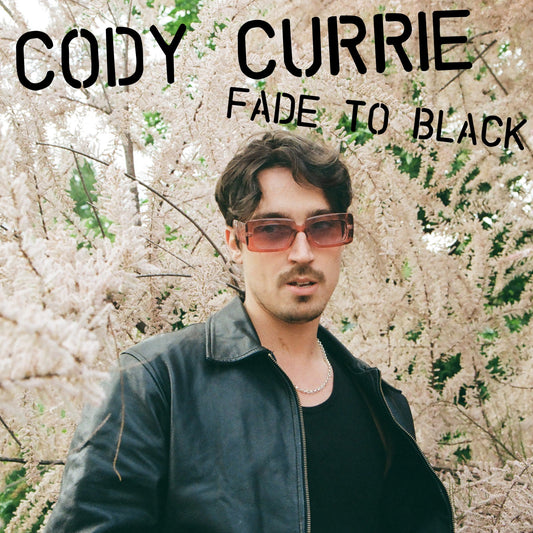 Cody Currie - Fade to Black EP (12" Vinyl)