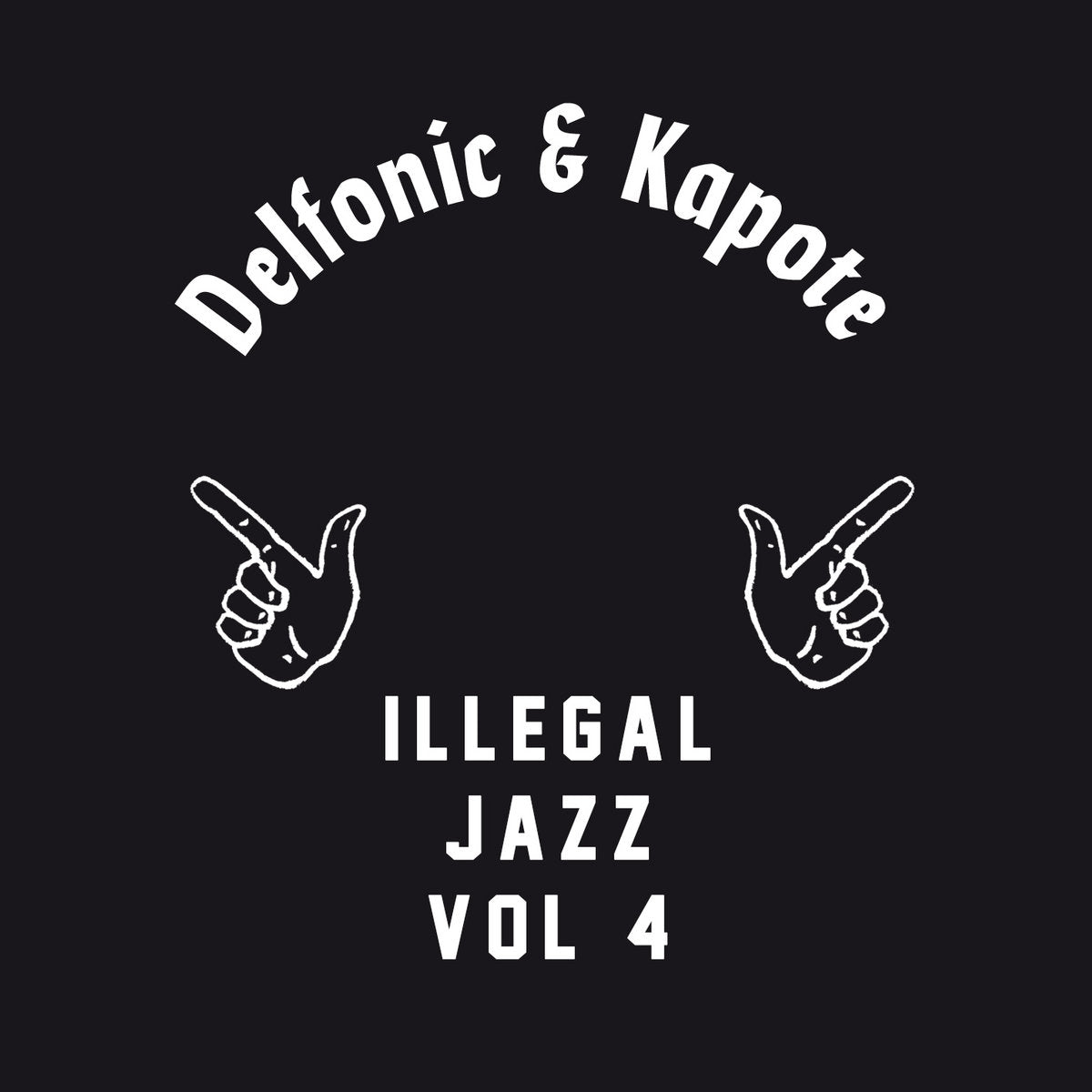 Delfonic & Kapote - Illegal Jazz Vol. 4 (12" Vinyl)