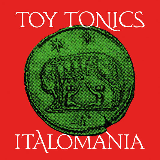 Toy Tonics - Italomania (2 x 12" Vinyl)